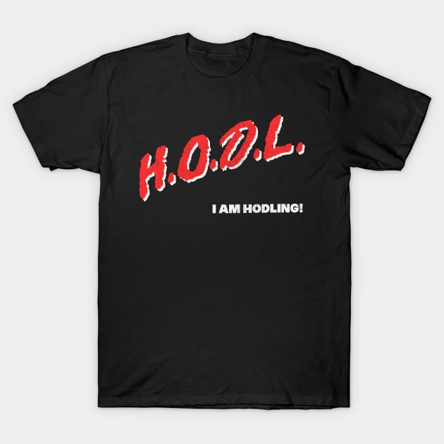 HODL / I Am Holding -  Bitcoin Retro Design T-Shirt by DankFutura